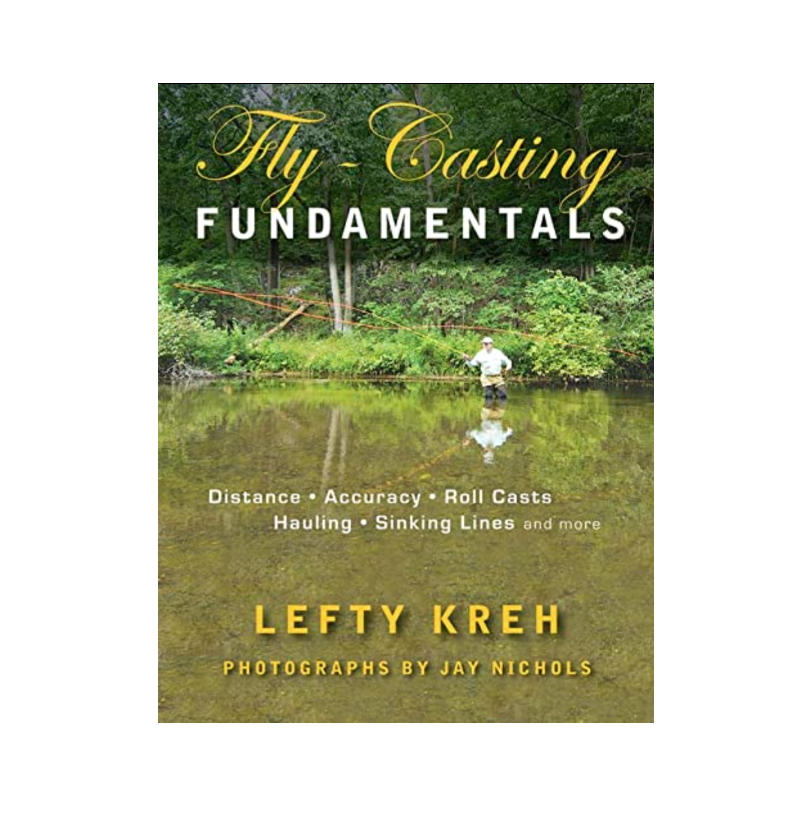 Fly Casting Fundamentals Lefty Kreh