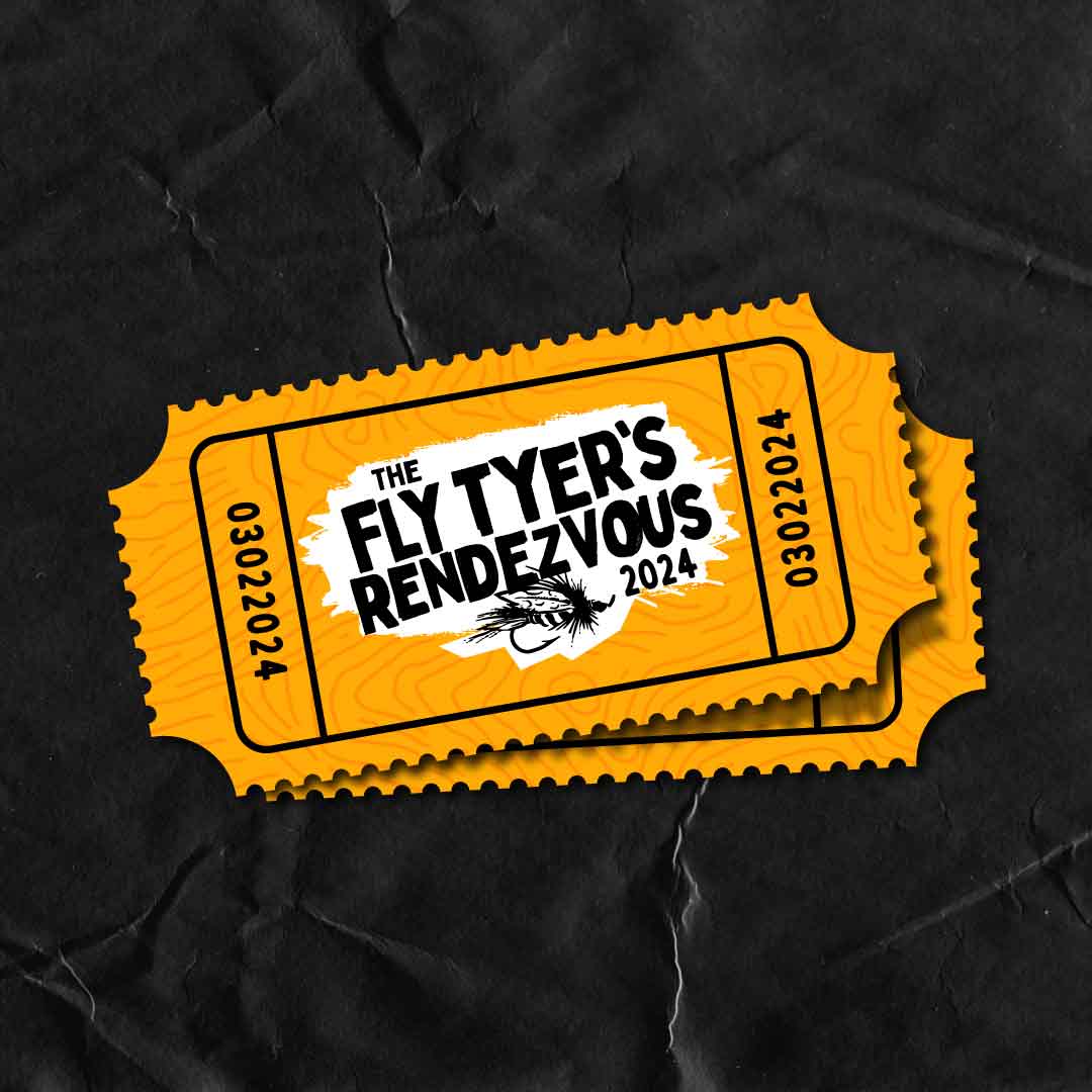3rd Annual Fly Tyer's Rendezvous Ticket