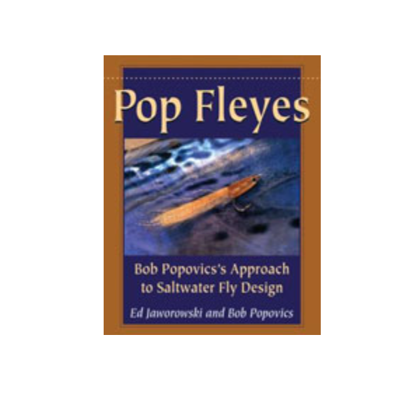 Pop Fleyes: el enfoque de Bob Popovic para el diseño de moscas de agua salada
