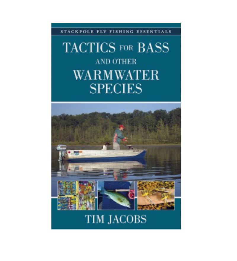 Tactics For Bass and Other Warmwater Species