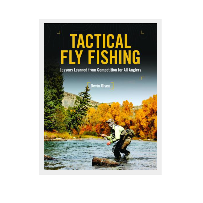 Tactical Fly Fishing: Devin Olsen